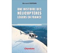 Une histoire des hélicoptères légers en France