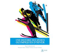 Une histoire des sports olympiques d'hiver