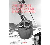 Glénat – Une histoire des stations de sports d'hiver