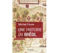 Une Histoire Du Brésil (ebook)