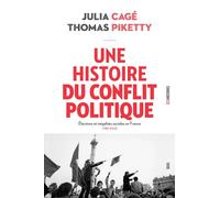 Une histoire du conflit politique: Elections et inégalités sociales en France, 1789-2022 (Eco-histoires)