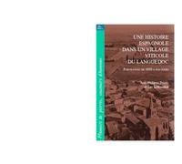 Une histoire espagnole dans un village viticole du Languedoc: Portiragnes de 1850 à nos jours