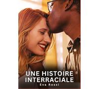 Une Histoire Interraciale: Nouvelles Érotiques de Sexe Tabou pour Adultes: 870