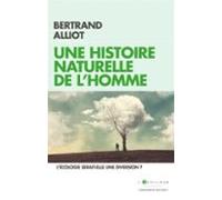 Une Histoire Naturelle De Lhomme (ebook)