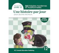 Une histoire par jour pour jeunes lecteurs: Livre 12 pour décembre