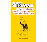 Une Histoire Politique De La Littérature (ebook)