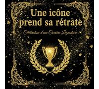 Une icône prend sa retraite.: Célébration d'une Carrière Légendaire