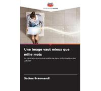 Une image vaut mieux que mille mots