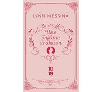 Une infâme trahison: 3