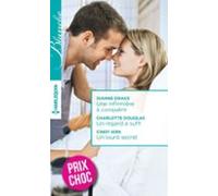 Une Infirmière À Conquérir - Un Regard A Suffi - Un Lourd Secret (eboo