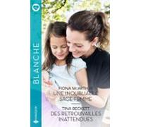 Une Inoubliable Sage-femme - Des Retrouvailles Inattendues (ebook)