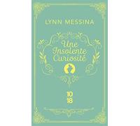 Une insolente curiosité