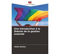 Une introduction à la théorie de la gestion avancée