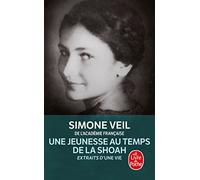Une jeunesse au temps de la Shoah: Extraits d'Une vie
