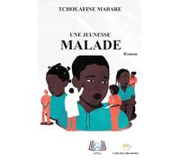 Une Jeunesse Malade