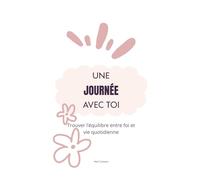 Une journée avec toi
