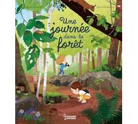 Une journée dans la forêt