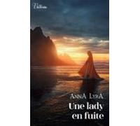 Une Lady En Fuite (ebook)