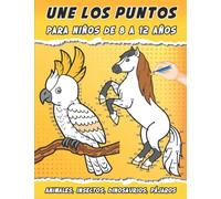 Une los puntos para niños de 8 a 12 años: Con este libro, aprende a dibujar trazando puntos (Animales, insectos, dinosaurios, pájaros)