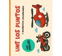Une los puntos y diviértete coloreando: Libro de actividades para niños y niñas de 3 a 8 años con 40 dibujos para unir los puntos y colorear mientras desarrollan concentración y motricidad fina.