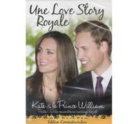 Une love story royale