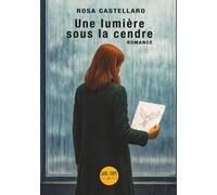 Une lumière sous la cendre