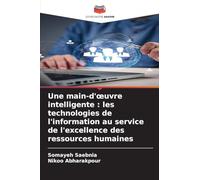 Une main-d'oeuvre intelligente: les technologies de l'information au service de l'excellence des ressources humaines