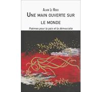 Une main ouverte sur le monde: Poèmes pour la paix et la démocratie