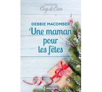 Une Maman Pour Les Fêtes (ebook)