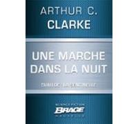 Une Marche Dans La Nuit (suivi De) La Sentinelle (ebook)