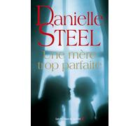 Une mère trop parfaite