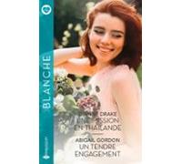 Une Mission En Thaïlande - Un Tendre Engagement (ebook)