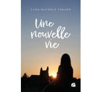 Une Nouvelle Vie (ebook)