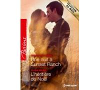 Une Nuit À Sunset Ranch - Lhéritière De Noël (ebook)