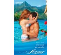 Une Nuit Au Paradis (ebook)