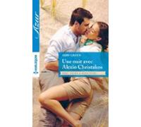 Une Nuit Avec Alexio Christakos (ebook)