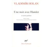 Une nuit avec Hamlet: Et autres poèmes, 1932-1970: A41152 (Poesie/Gallimard)