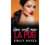Une Nuit avec la PDG: Une romance lesbienne/saphique de CEO (La série PDG)