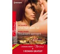 Une Nuit Avec Lui - Troublant Serment - Quelques Jours Pour Saimer (eb