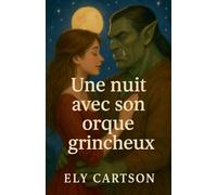 Une nuit avec son orque grincheux