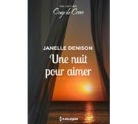 Une Nuit Pour Aimer (ebook)