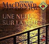 UNE NUIT, SUR LA MER. 1 CD AUDIO MP3