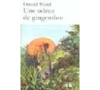 Une Odeur De Gingembre