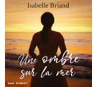 Une Ombre Sur La Mer (audiolibro)