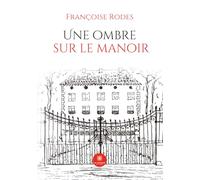 Une ombre sur le manoir