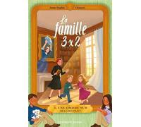 Une ombre sur Malrepast (La famille 3x2)