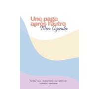 Une page après l'autre, mon agenda: Carnet de suivi maladies chroniques et traitements de longue durée