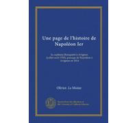 Une page de l'histoire de Napoléon Ier: le capitaine Bonaparte à Avignon (juillet-août 1783), passage de Napoléon à Avignon en 1814