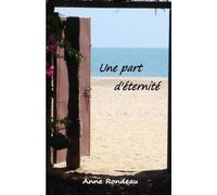 UNE PART D'ETERNITE