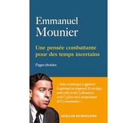 Une pensée combattante pour des temps incertains: Pages choisies